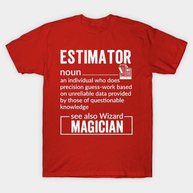 Estimator Definition T-Shirt by Aratack Kinder